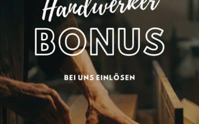 Handwerkerbonus einlösen bei der Tischlerei Knechtl